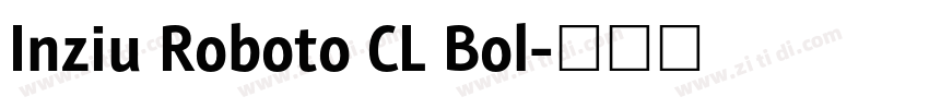 Inziu Roboto CL Bol字体转换